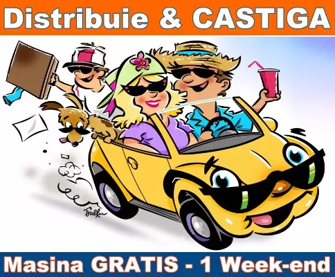 Distribuie si castiga o masina pentru un week-end intreg pe care sa-l petreci asa cum iti doresti!